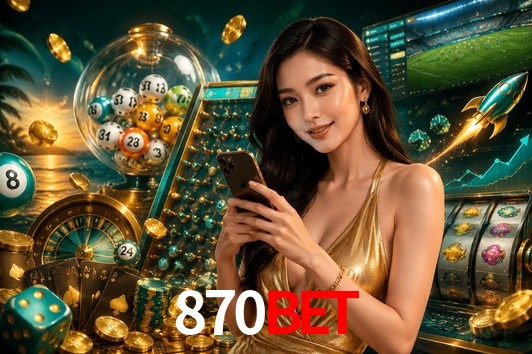 Account Benefits 870bet